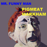 Pigmeat Markham - Mr. Funny Man - New CD