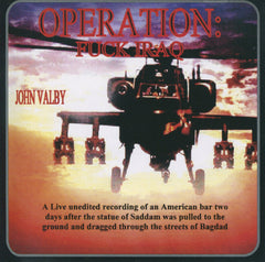 John Valby - Operation Fuck Iraq - New CD