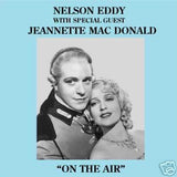 Nelson Eddy & Jeannette MacDonald - "On The Air" - CD