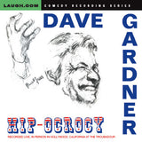 Dave Gardner - Hip-Ocrocy - New CD