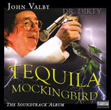 John Valby - Tequilia Mockingbird - Sound Track - CD