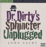 John Valby - Dr. Dirty's Sphincter Unplugged - New CD