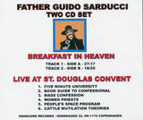 FATHER GUIDO SARDUCCI - Breakfast in Heaven - Live at St. Douglas Convent - 2 CD set