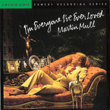 Martin Mull - I'm Everyone I've Ever Loved - CD