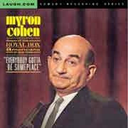 Myron Cohen - Everybody Gotta Be Someplace - CD