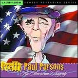 Pretty Paul Parsons - An American Tragedy - CD