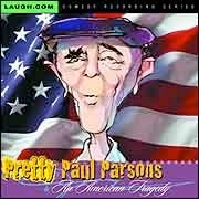 Pretty Paul Parsons - An American Tragedy - CD