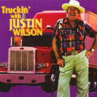 Justin Wilson - Truckin with Justin Wilson