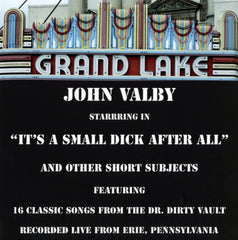 John Valby - Live - It's A Small Dick After All
